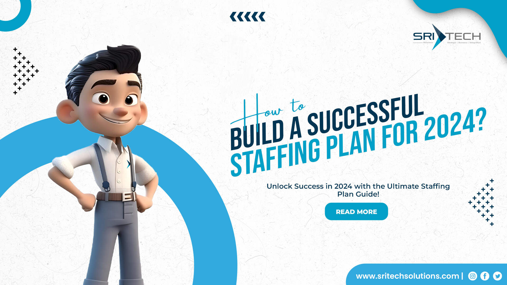 How to Build a Successful Staffing Plan for 2024?